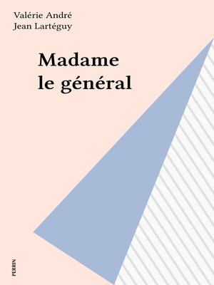 cover image of Madame le général